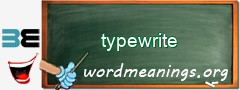 WordMeaning blackboard for typewrite